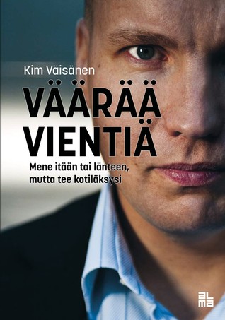 Väärää vientiä (Hardcover)