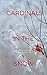Cardinals in the Snow by Celosia Crane