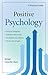 Positive Psychology by Bridget Grenville-Cleave