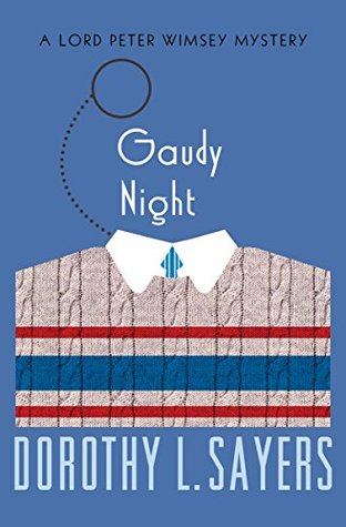 Gaudy Night (Lord Peter Wimsey, #12)