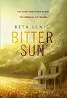 Bitter Sun by Beth  Lewis