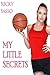 My Little Secrets