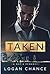 Taken
