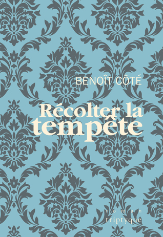 Récolter la tempête (Paperback)