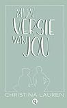 Mijn versie van jou by Christina Lauren
