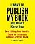 I Want to Publish My Book B...