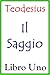 Teodesius Il Saggio Libro Uno