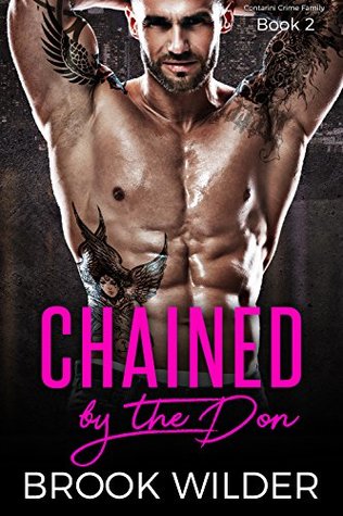 Chained by the Don (Contarini Crime Family, #2)