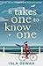 It Takes One to Know One