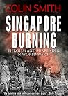 Singapore Burning...