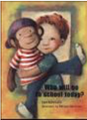 Who Will Go to Kindergarten Today? (Paperback)