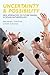 Uncertainty and Possibility: New Approaches to Future Making in Design Anthropology