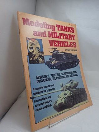 Modeling Tanks and Military Vehicles (Paperback)