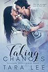 Taking Chances ( The Pleasant Grove series #1) Taking Chances ( The Pleasant Grove series #1)