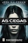 Às Cegas by Josh Malerman