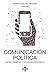Comunicación política: nuev...