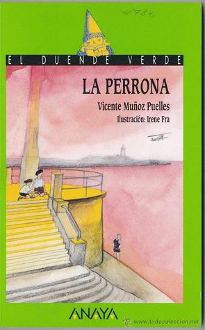 La perrona (Paperback)
