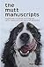 the mutt manuscripts by Megan McFarlane