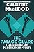 The Palace Guard (The Sarah Kelling and Max Bittersohn Mysteries Book 3)