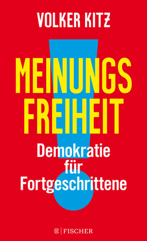 Meinungsfreiheit! Demokratie für Fortgeschrittene