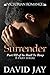 Surrender: A Victorian Romance (So Shall Ye Reap Book 7)