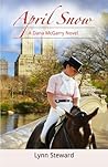 April Snow (Dana McGarry Series Book 2) April Snow (Dana McGarry Series Book 2)