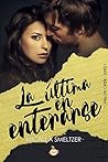 La última en enterarse by Micalea Smeltzer