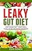 Leaky Gut Diet by Ellis Power