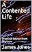 A Contented Life: Practical...