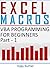 Excel Macros: VBA Programmi...