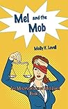 Mel and the Mob (The Misadventures of Mel Jones Book 1)