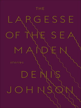 The Largesse of the Sea Maiden: Stories