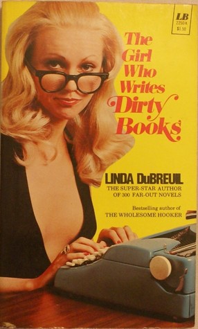 The Girl Who Writes Dirty Books (Paperback)