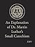 An Explanation of Dr. Martin Luther’s Small Catechism: Evangelical Heritage Version