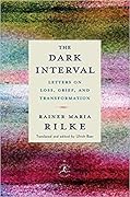 The Dark Interval: Letters on Loss, Grief, and Transformation (Modern Library Classics)
