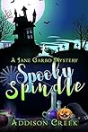 Spooky Spindle (Jane Garbo #4) Spooky Spindle (Jane Garbo #4)
