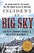 Incident at Big Sky: The Inside Story of the Search for Two Savage Killers in Montana