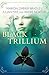 Black Trillium by Marion Zimmer Bradley