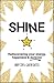 Shine by Andy Cope