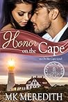 Honor on the Cape by M.K. Meredith