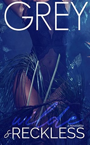 Wilde & Reckless (Leverage & Love Book 1)