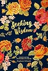 Seeking Wisdom: Through the Proverbs in a Year