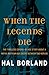 When the Legends Die: The Timeless Coming-of-Age Story about a Native American Boy Caught Between Two Worlds