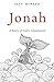 Jonah: A Story of God’s Compassion