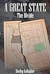 The Divide (A Great State Book 1)