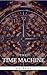The Time Machine (Norton Critical Editions) by H.G. Wells