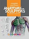 Anatomy For Sculp...