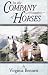 In The Company of Horses by Virginia Bennett