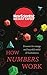How Numbers Work: Discover the Strange and Beautiful World of Mathematics (New Scientist Instant Expert)