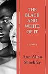 The Black and White of It by Ann Allen Shockley